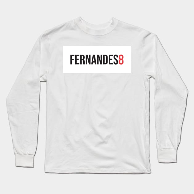 Fernandes 8 - 22/23 Season Long Sleeve T-Shirt by GotchaFace